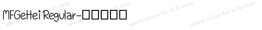 MFGeHei Regular字体转换